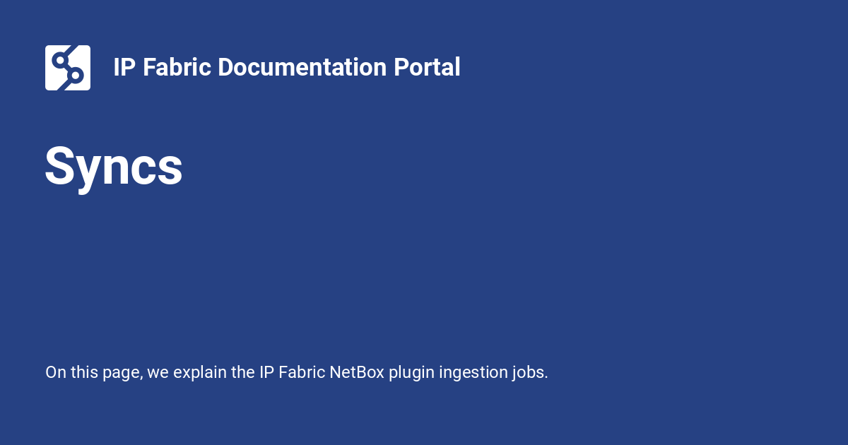 Syncs - IP Fabric Documentation Portal