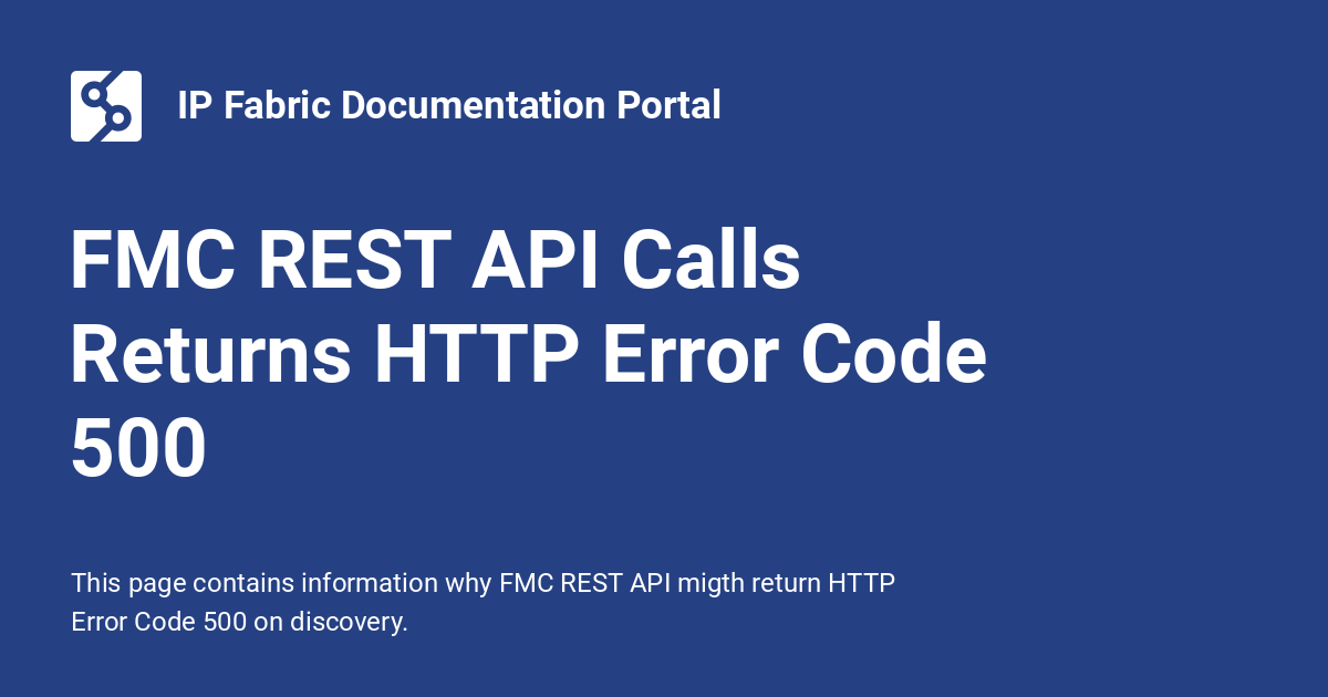 fcm http api error: access to fetch at 'https: fcm ... FMC REST API Calls Returns HTTP Error Code 500 - IP Fabric ...