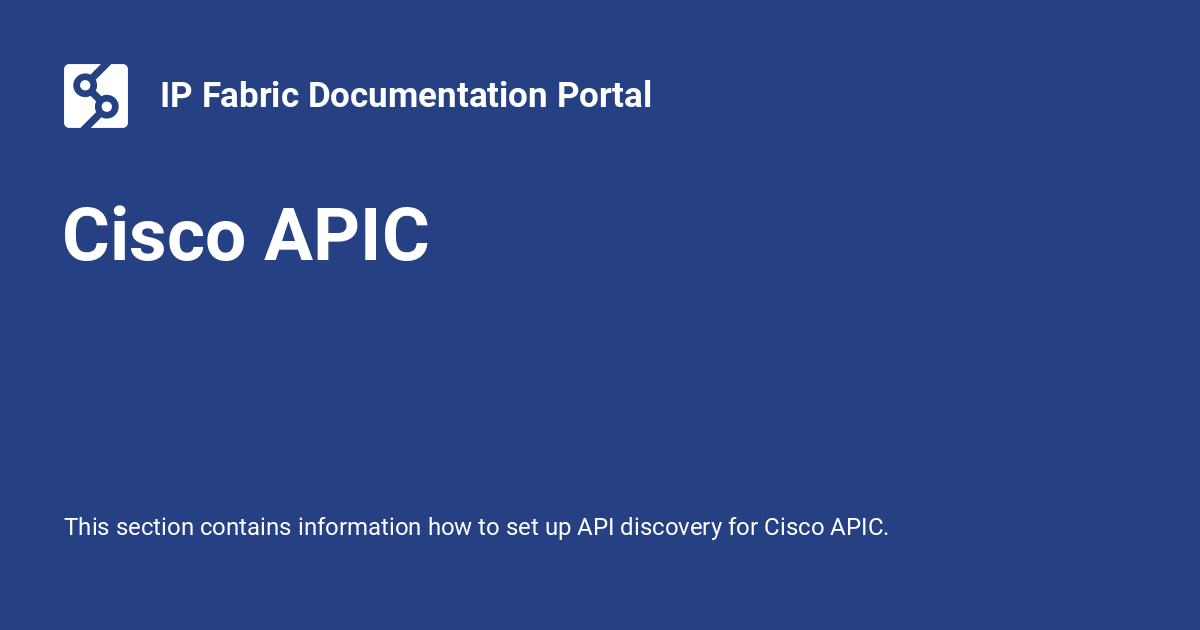 Cisco APIC IP Fabric Documentation Portal