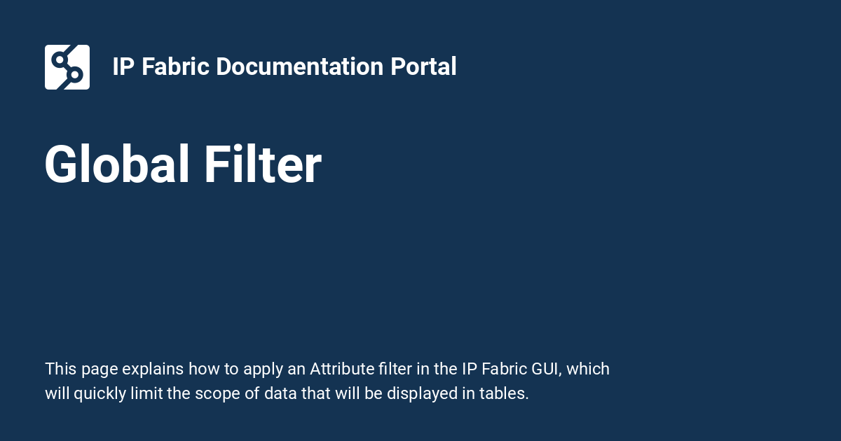 Global Filter - IP Fabric Documentation Portal