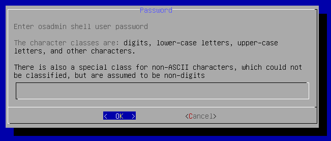 Enter osadmin shell user password