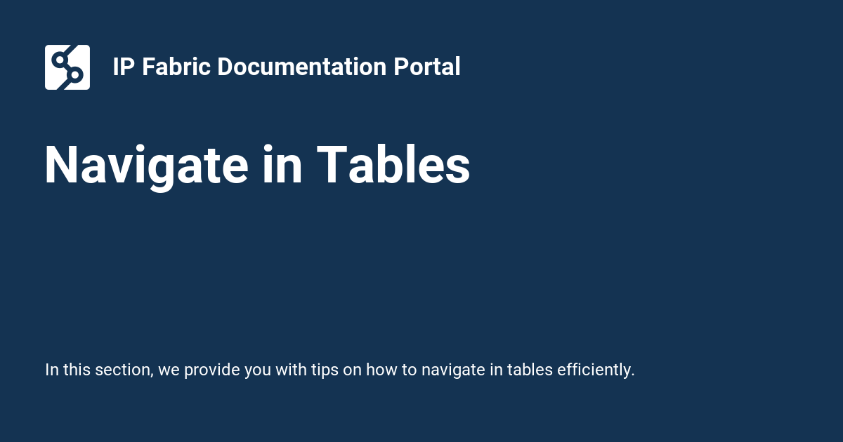 Navigate in Tables - IP Fabric Documentation Portal