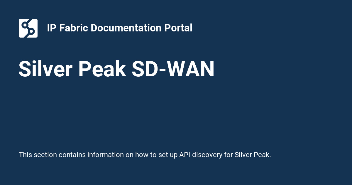 Silver Peak SD-WAN - IP Fabric Documentation Portal